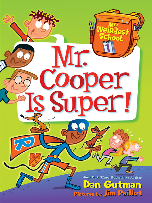 Title details for Mr. Cooper Is Super! by Dan Gutman - Wait list